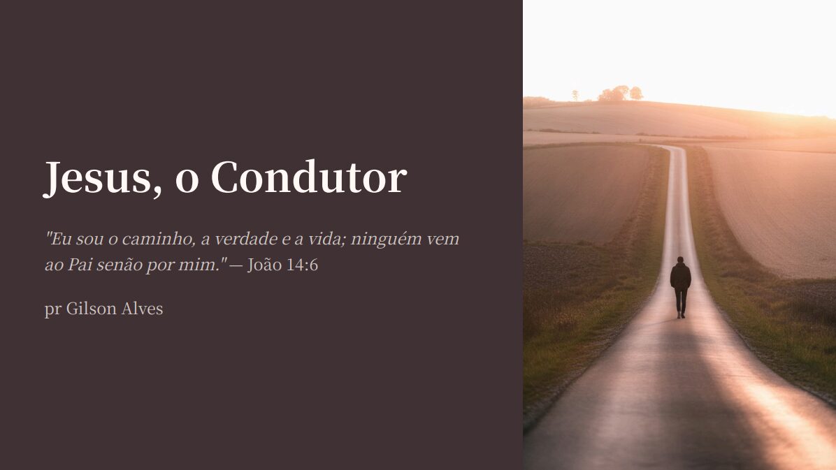 Jesus, o Condutor